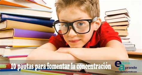 10 pautas para fomentar la concentración en los niños