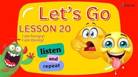 Lesson 20 I Am Hungry Thirsty Beginner And Elementary Kids English