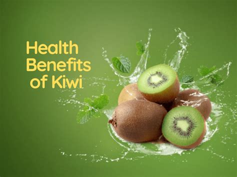 Health Benefits Of Kiwi