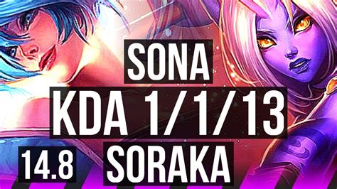 SONA Aphelios Vs SORAKA Ezreal SUP 1 1 13 1000 Games NA