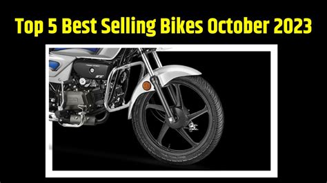 Top 5 Best Selling Bikes October अकटबर क टप 5 बसट सलग बइक