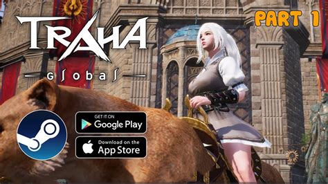 TRAHA GLOBAL Gameplay PC Walkthrough Part 1 Steam Android IOS YouTube