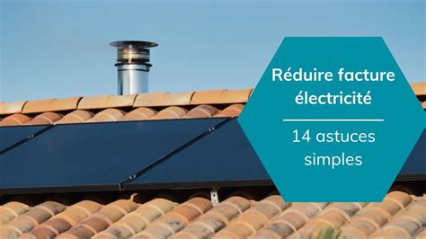 Réduire sa facture d électricité 14 astuces simples 2024 Dualsun