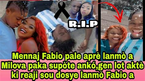 Mennaj Fabio Pale reaksyon aktè yo sou lanmò Fabio Milova paka supòte