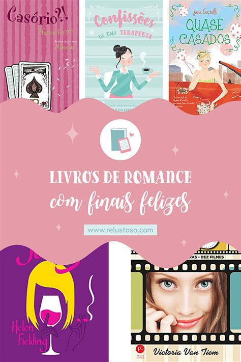 5 livros de romance final feliz para aquecer o seu coração