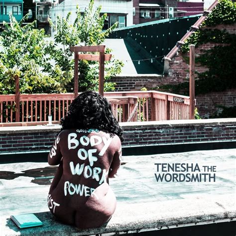 Tenesha The Wordsmith Body Of Work Lyrics And Tracklist Genius