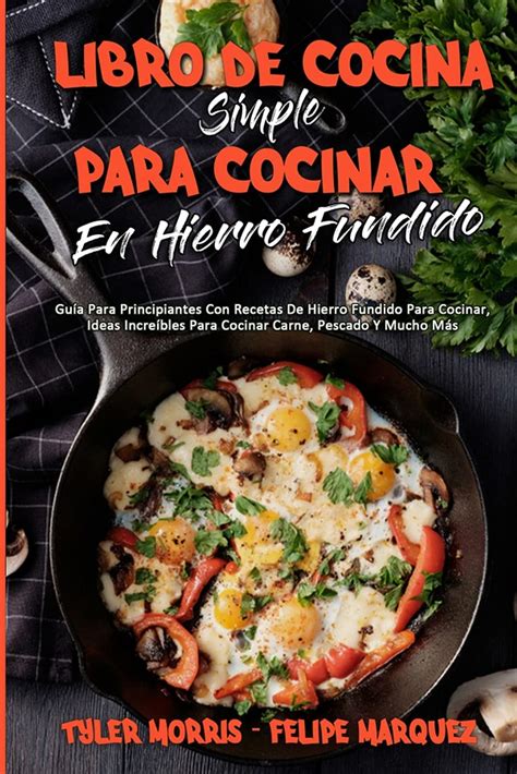 Libros De Recetas Cocinar Con Hierro Fundido