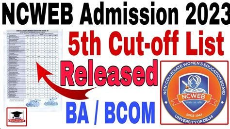 Ncweb Th Cut Off List Released Ncweb Cut Off List Ba Bcom