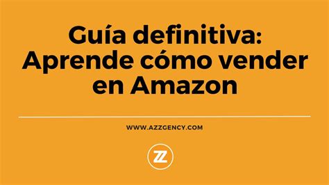 4 Motivos Para Vender En Amazon Guía Con Todas Las Claves