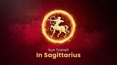 Sun Transit In Sagittarius November Explore The Influence Of The