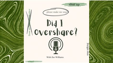 Did I Overshare Podcast Girl Talk Sex Periods Situationships Icks Friend Breakups Youtube