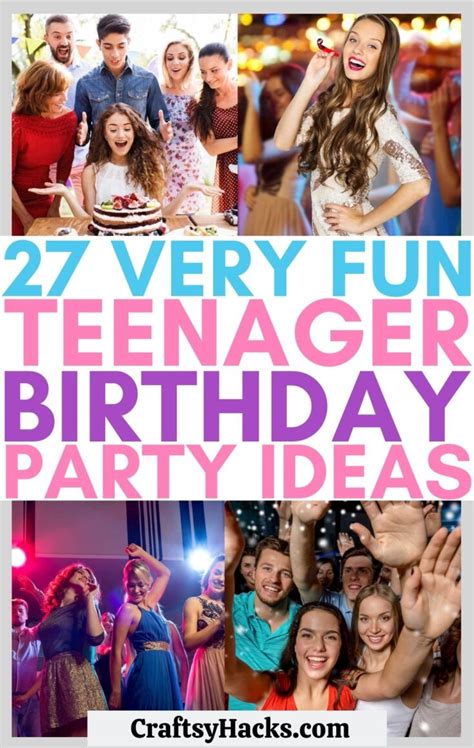 27 Teen Birthday Party Activities Craftsy Hacks