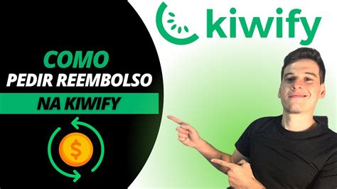 Como Pedir Reembolso Na Kiwify Passo A Passo YouTube