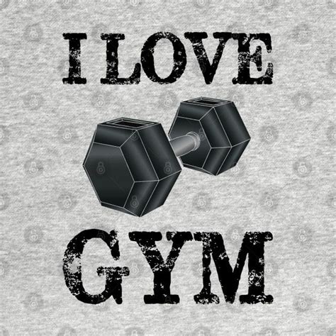 Gym Shirt Vector Hd Png Images I Love Gym Gym T Shirt Design Gym Gym T