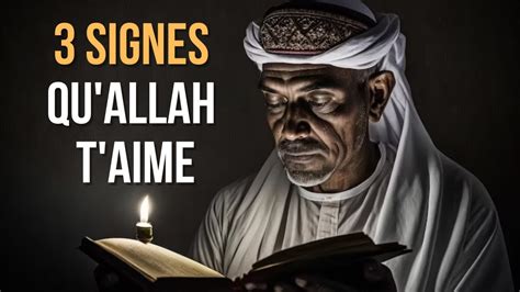 Les 3 Signes Révélateurs de l Amour d Allah pour Vous Boussenna