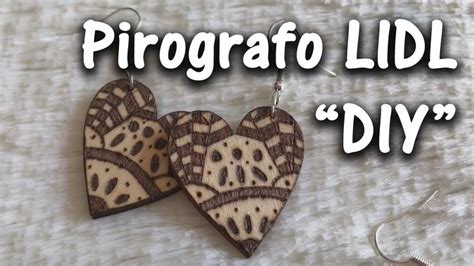 DIY Orecchini In LEGNO Decorati Con PIROGRAFO LIDL Pirografia