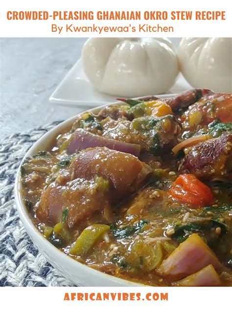 Crowded Pleasing Ghanaian Okro Stew Recipe By Kwankyewaas Kitchen