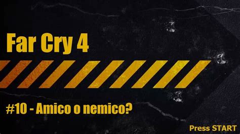 Far Cry Amico O Nemico Gameplay Ita Youtube