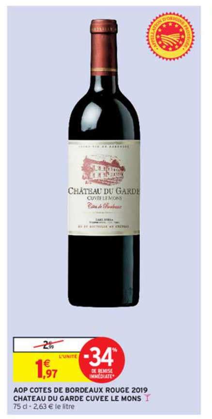 Promo Aop Côtes De Bordeaux Rouge 2019 Château Du Garde Cuvée Le Mons