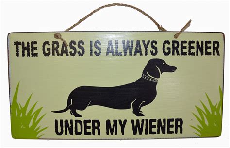 World Bazzar The Grass is Always Greener Under My Wiener Dachshund ...