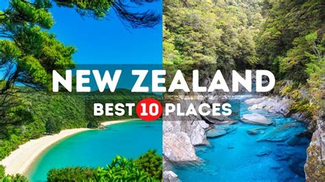 Amazing Places To Visit In New Zealand Travel Video Travellers