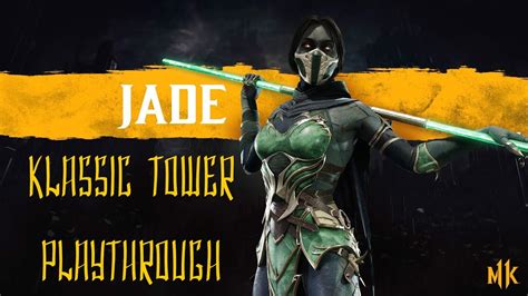 Mortal Kombat 11 Klassic Tower Jade Playthrough Youtube