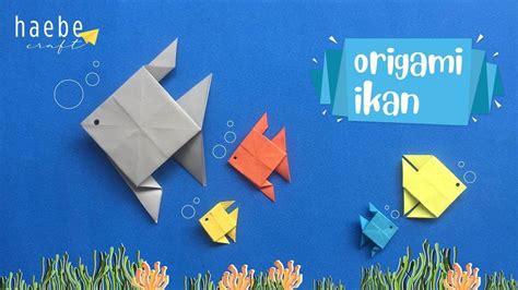 Cara Membuat Ikan Dari Kertas Easy Origami Youtube