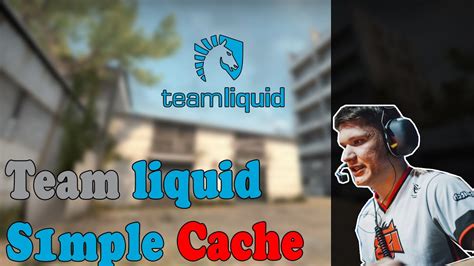 Team Liquid S Mple Playing Cs Go Faceit On Cache Twitch Stream Youtube