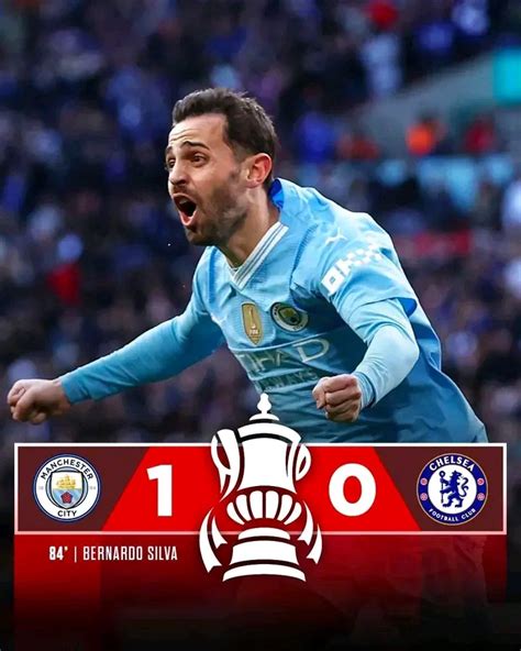 FA Cup FT Man City 1 0 Chelsea Silva Converts Winner At Far Post