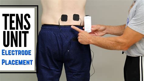 TENS Unit for Low Back and Sciatic Pain (Electrode Placement) - YouTube
