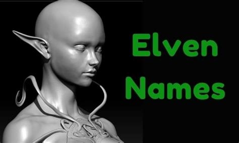 1000 Elven Names Funny Unique Famous Badass