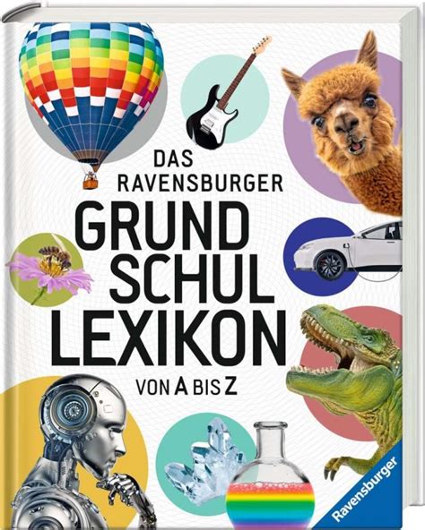 Ravensburger Das Ravensburger Grundschullexikon Von A Bis Z