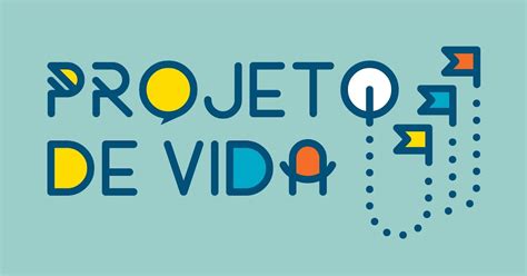 Blog Pei Jos Muniz Teixeira B Projeto De Vida Projeto De Vida