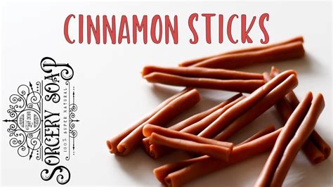 Cinnamon Sticks In Soap YouTube