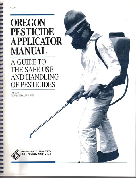 Oregon Pesticide Applicator Manual A Guide To The Safe Use And