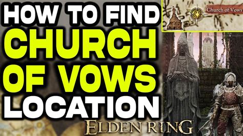 How To Find Church Of Vows Location In Elden Ring Guide Youtube