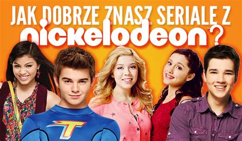 Jak Dobrze Znasz Seriale Z Nickelodeon Samequizy