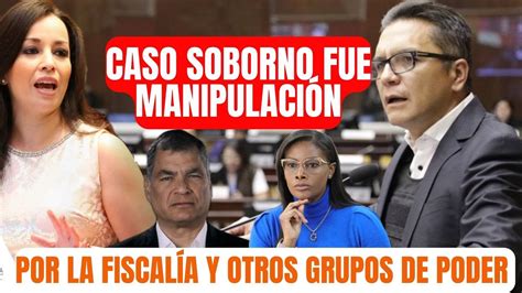 La Fiscal Y El Poder Oculto Manipularon La Sentencia Contra Correa