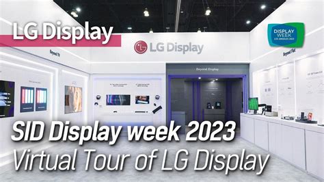 SID 2023 Embark On A Virtual Tour Of LG Displays Booth YouTube