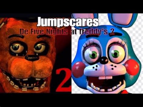 Todos Los Jumpscares De Fnaf 2 1 YouTube