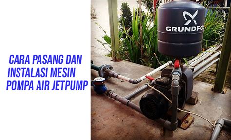 Cara Pasang Pompa Submersible Ruang Ilmu