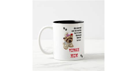 Yorkie Mom Spacial Quotes Coffee Two Tone Coffee Mug Zazzle