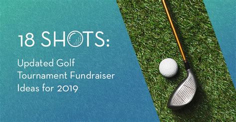 18 Shots Golf Tournament Fundraiser Ideas That Drive Revenue