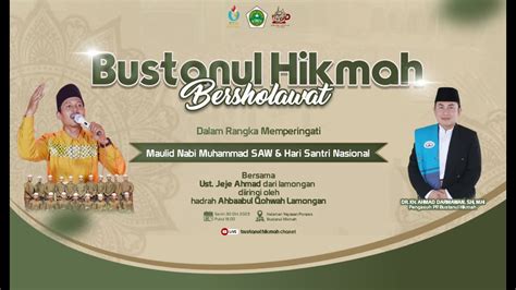 Bustanul Hkmah Bersholawat Dalam Rangka Maulid Nabi Dan Hari Santri