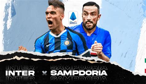 Resultado Inter Vs Sampdoria En El Giuseppe Meazza Por La Fecha De