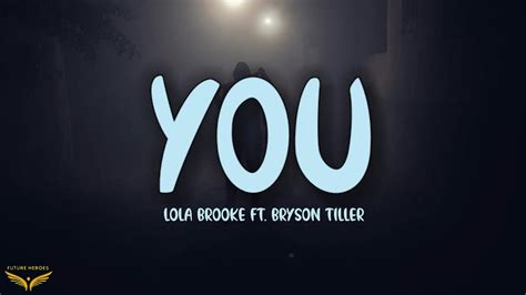 Lola Brooke You Lyrics Ft Bryson Tiller Youtube