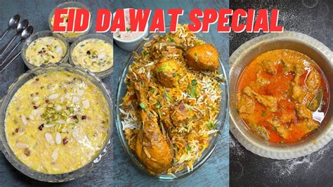 Eid Dawat Special Recipes Sheer Khurma Chicken Dum Biryani