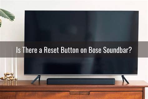 How To Reset Bose Soundbar Ready To Diy