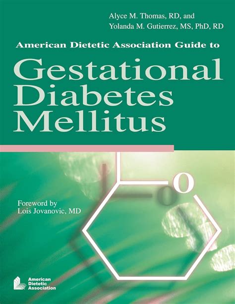 American Dietetic Assocation Guide To Gestational Diabetes Mellitus 9780880913492 Medicine