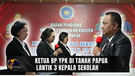 KETUA BP YPK DI TANAH PAPUA JONI BETAUBUN LANTIK 3 KEPALA SEKOLAH